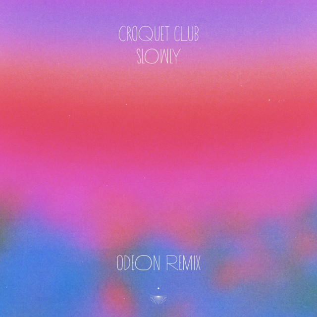 Slowly (Odeon Remix) artwork